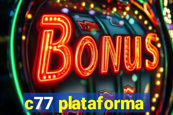 c77 plataforma
